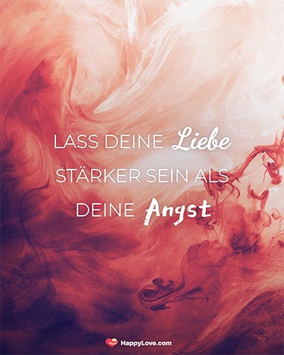 Lass deine Liebe stärker sein